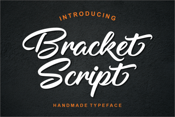 Bracket: The Bold Script for Modern Branding