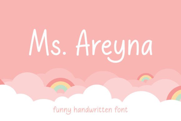 Ms. Areyna: A Handwritten Script Font for Modern Creators