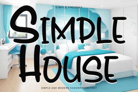 Simple House: A Sweet Handwritten Script for Joyful Design